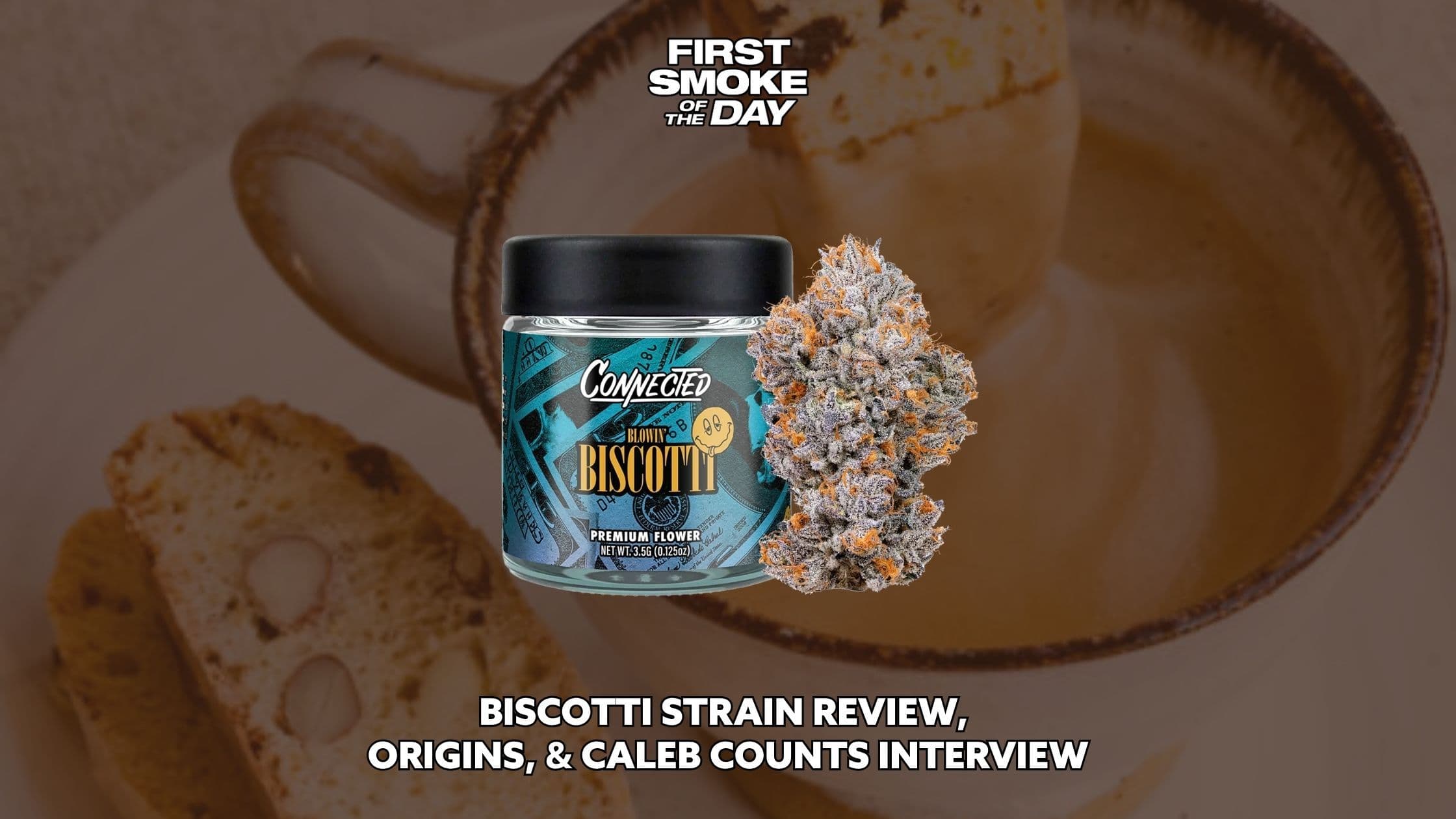 Biscotti Strain Review, Origins, & Caleb Counts Interview
