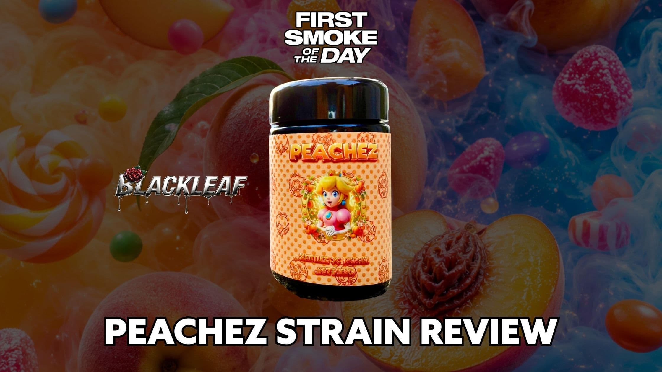 Peachez Strain by Blackleaf | Review